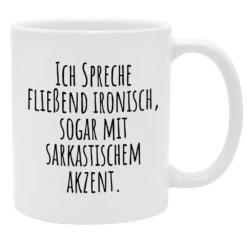 Yvolve - Ich Spreche Fließend Ironisch - Tasse -Yvolve Verkäufe Spru che Ich spreche Ironisch 1