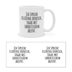 Yvolve - Ich Spreche Fließend Ironisch - Tasse -Yvolve Verkäufe Spru che Ich spreche Ironisch 4