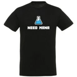 Yvolve - Need Mana - T-Shirt