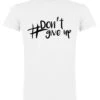 ZEO - Don´t Give Up - T-Shirt